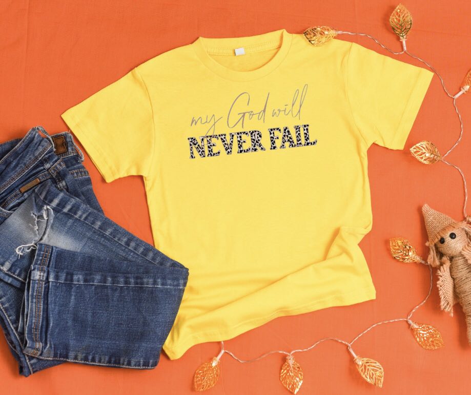 God will NEVER Fail