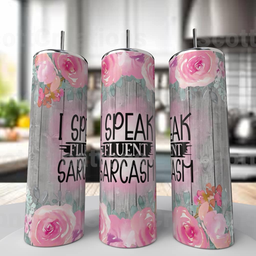 Speaks Sarcasm Tumbler