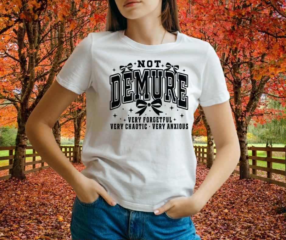 Not Demure