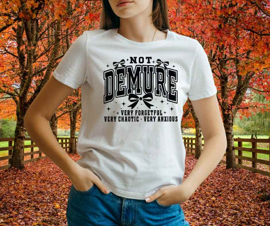 Not Demure