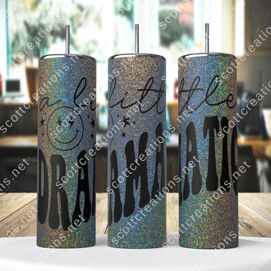 Dramatic Tumbler